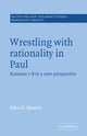 Book cover of: Wrestling with Rationality in Paul. By: John D. Moores