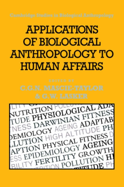 Book cover of: Applications of Biological Anthropology to Human Affairs