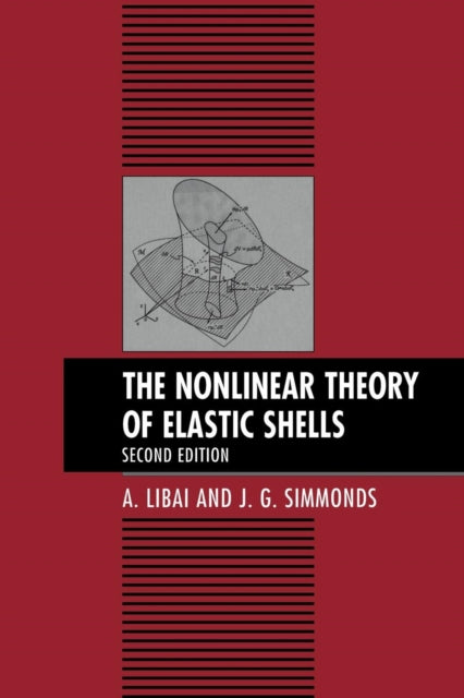 Book cover of: Nonlinear Theory of Elastic Shells. By: A. Libai