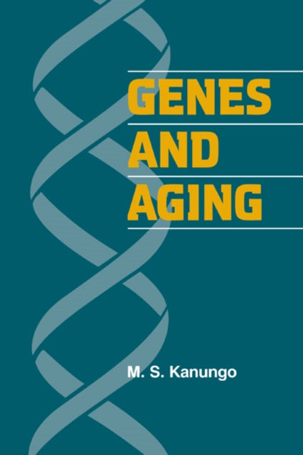 Book cover of: Genes and Aging. By: M. S. Kanungo