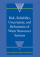 Book cover of: Risk, Reliability, Uncertainty, and Robustness of Water Resource Systems