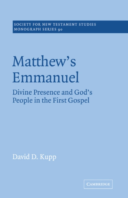 Book cover of: Matthew's Emmanuel. By: David D. Kupp