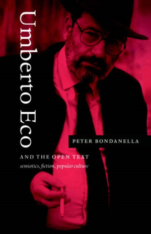 Umberto Eco and the Open Text
