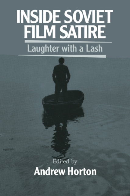 Book cover of: Inside Soviet Film Satire. By: Andrew Horton