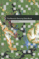Book cover of: Remote Sensing Data Book. By: Gareth Rees