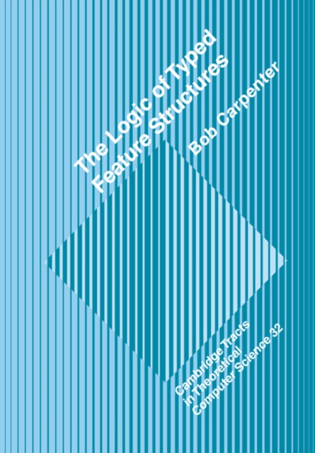 The Logic of Typed Feature Structures
