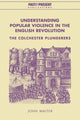 Book cover of: Understanding Popular Violence in the English Revolution. By: John Walter