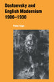 Book cover of: Dostoevsky and English Modernism 1900–1930. By: Peter Kaye