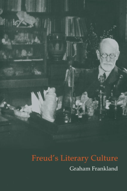 Book cover of: Freud's Literary Culture. By: Graham Frankland