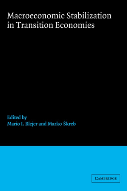 Book cover of: Macroeconomic Stabilization in Transition Economies