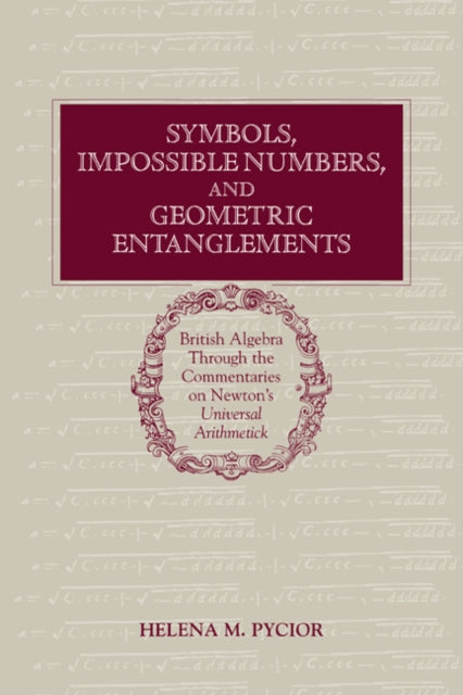 Symbols, Impossible Numbers, and Geometric Entanglements