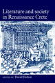 Book cover of: Literature and Society in Renaissance Crete. By: David Holton