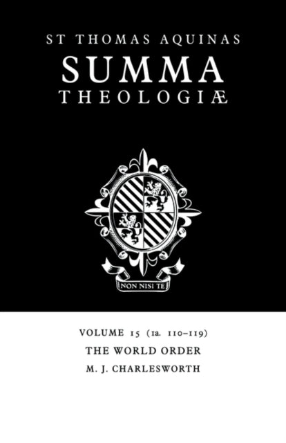 Summa Theologiae: Volume 15, The World Order