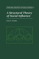 Book cover of: Structural Theory of Social Influence. By: Noah E. Friedkin