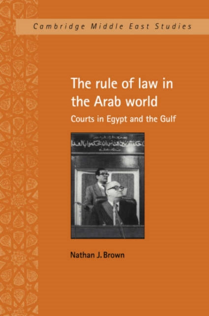 Book cover of: Rule of Law in the Arab World. By: Nathan J. Brown