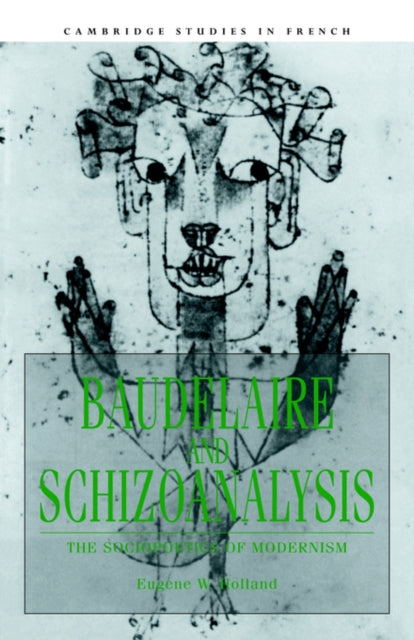Baudelaire and Schizoanalysis