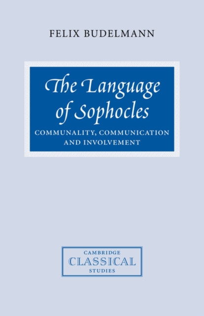 Book cover of: Language of Sophocles. By: Felix Budelmann