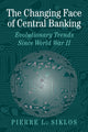 Book cover of: Changing Face of Central Banking. By: Pierre L. Siklos