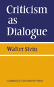 Book cover of: Criticism As Dialogue. By: Stein.