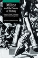 Book cover of: Milton and the Drama of History. By: David Loewenstein