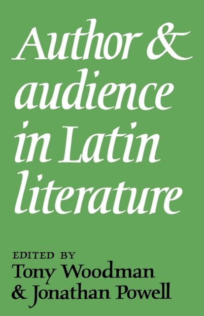 Book cover of: Author and Audience in Latin Literature
