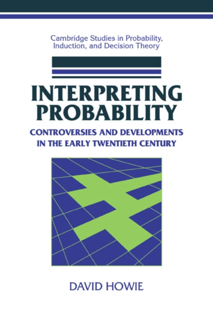 Book cover of: Interpreting Probability. By: David Howie