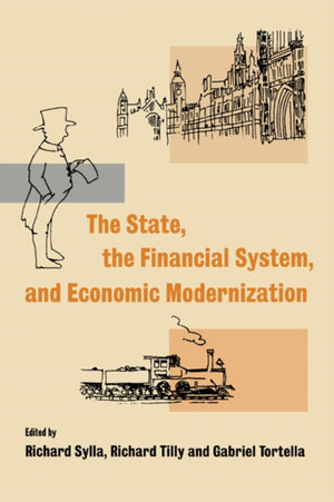 The State, the Financial System and Economic Modernization