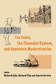Book cover of: State, the Financial System and Economic Modernization