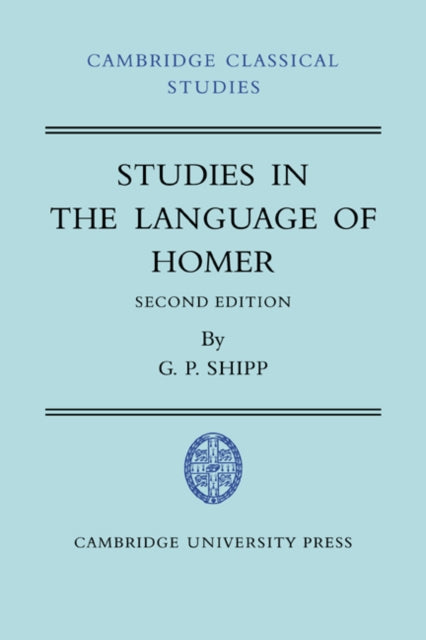 Studies in The Language of Homer