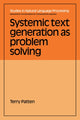 Book cover of: Systemic Text Generation as Problem Solving. By: Terry Patten