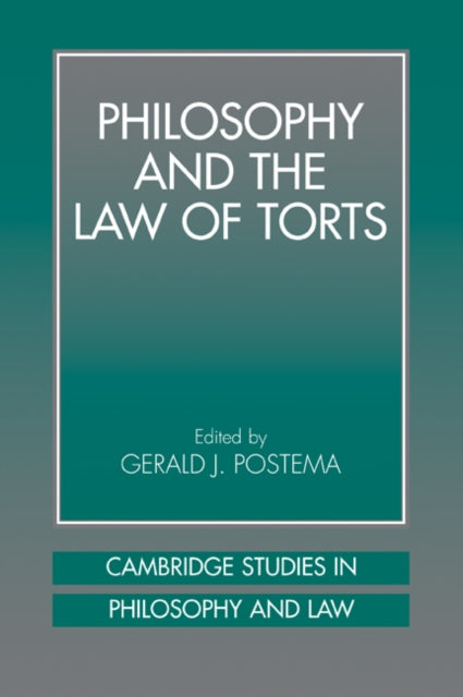 Book cover of: Philosophy and the Law of Torts. By: Gerald J. Postema