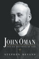 Book cover of: John Oman and his Doctrine of God. By: Stephen Bevans