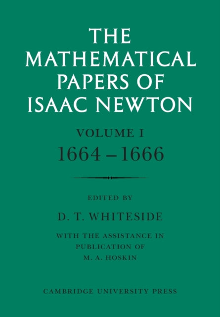 Book cover of: Mathematical Papers of Isaac Newton: Volume 1. By: Isaac Newton