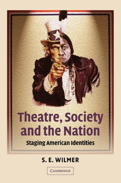 Book cover of: Theatre, Society and the Nation. By: S. E. Wilmer