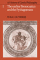 Book cover of: History of Greek Philosophy: Volume 1, The Earlier Presocratics and the Pythagoreans. By: W. K. C. Guthrie