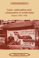 Book cover of: Caste, Nationalism and Communism in South India. By: Dilip M. Menon
