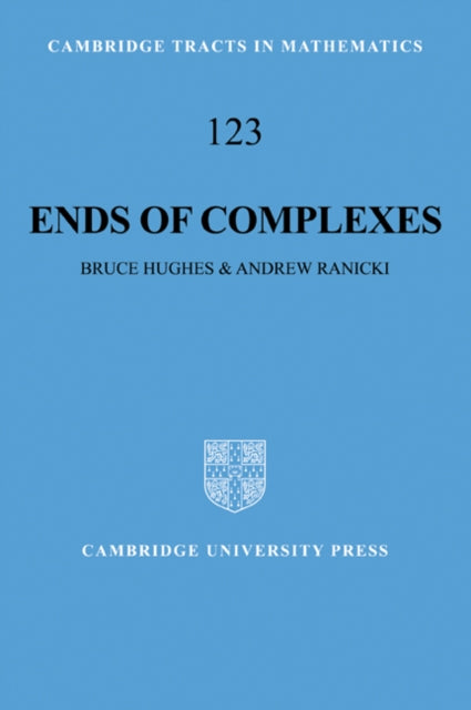 Book cover of: Ends of Complexes. By: Bruce Hughes