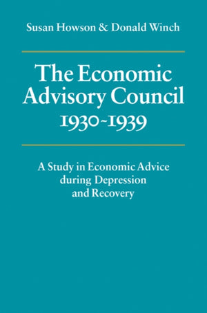 Economic Advisory Council, 1930–1939