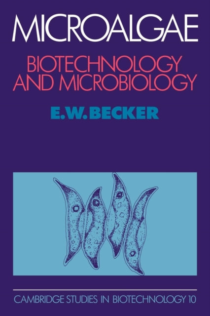 Book cover of: Microalgae. By: E. W. Becker