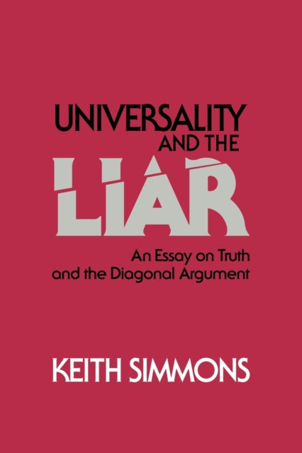Book cover of: Universality and the Liar. By: Keith Simmons