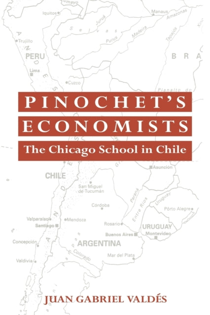 Pinochet's Economists