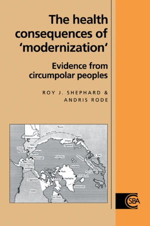 The Health Consequences of 'Modernisation'