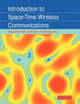 Book cover of: Introduction to Space-Time Wireless Communications. By: Arogyaswami Paulraj