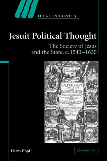 Book cover of: Jesuit Political Thought. By: Harro Höpfl