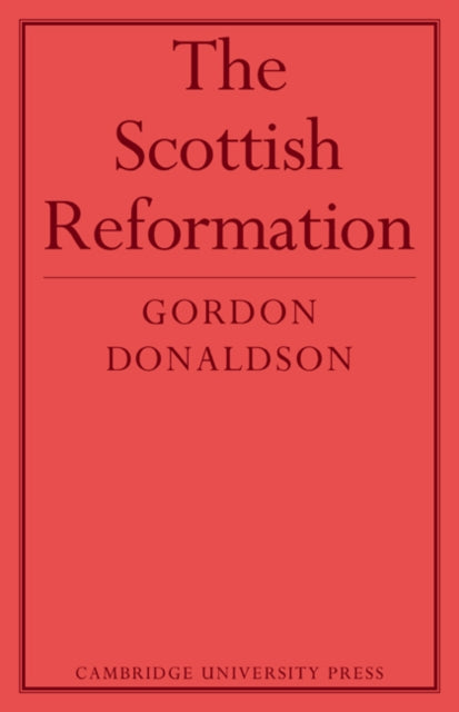 The Scottish Reformation