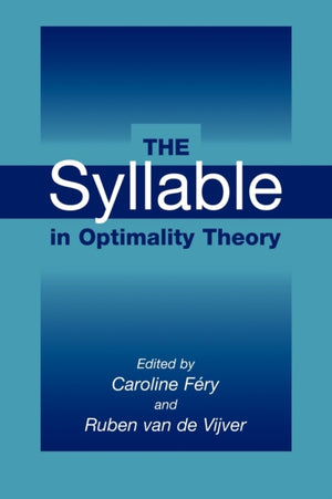 The Syllable in Optimality Theory