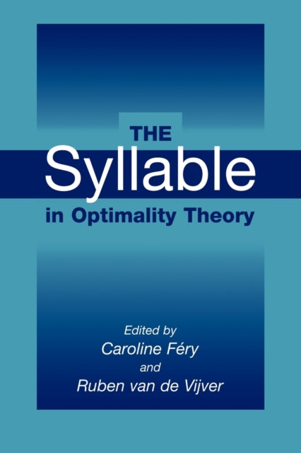 The Syllable in Optimality Theory