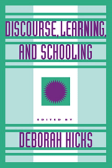 Book cover of: Discourse, Learning, and Schooling. By: Deborah Hicks