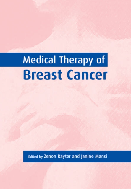Book cover of: Medical Therapy of Breast Cancer