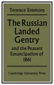 Book cover of: Russian Landed Gentry and the Peasant Emancipation of 1861. By: Terence Emmons